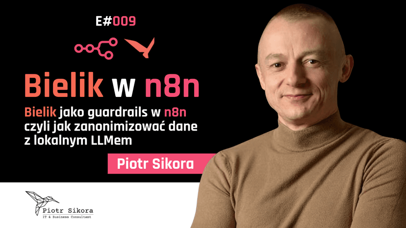 n8n: Bielik jako Guardrails - Anonimizacja danych w lokalnym LLM