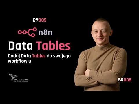 Miniatura filmu: n8n Data Tables w automatyzacji AI — jak stworzyć Data Table i dodać wpis [005]