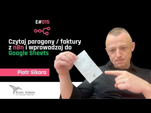 Miniatura filmu: Automatyzacja zczytywania paragonów do Google Sheets z AI — praktyczny workflow [E015]