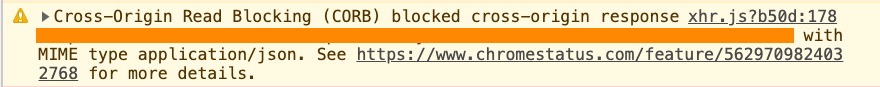 Chrome console warning showing Cross-Origin Read Blocking (CORB) blocked cross-origin response